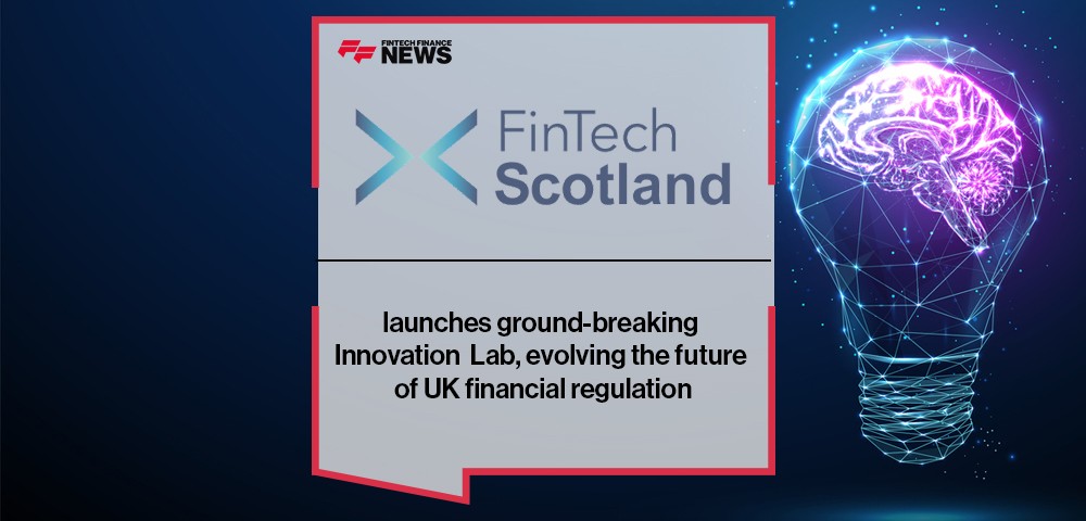 FinTech Scotland launches ground-breaking Innovation Lab, evolving the future of UK financial regulation