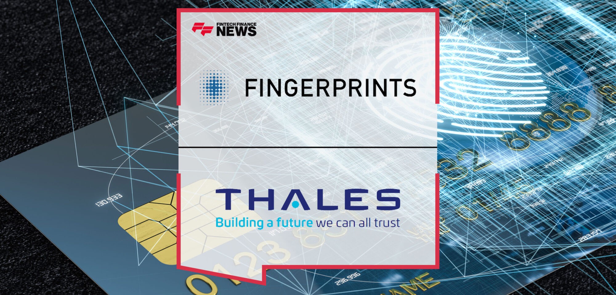 Fingerprints-supports-Thales’s-fourth-generation-biometric-payment-card