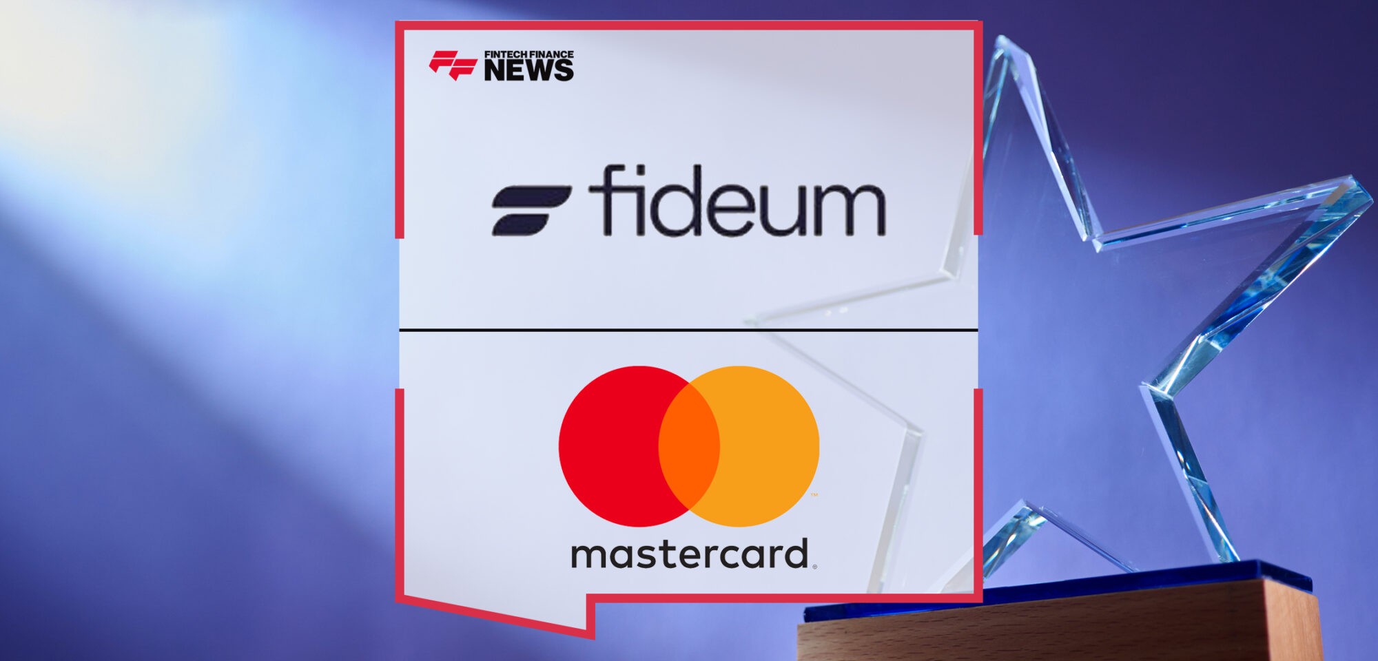 Fintech Frontier- Fideum Flourishes with Mastercard's Finitiv Award | Fintech Finance News