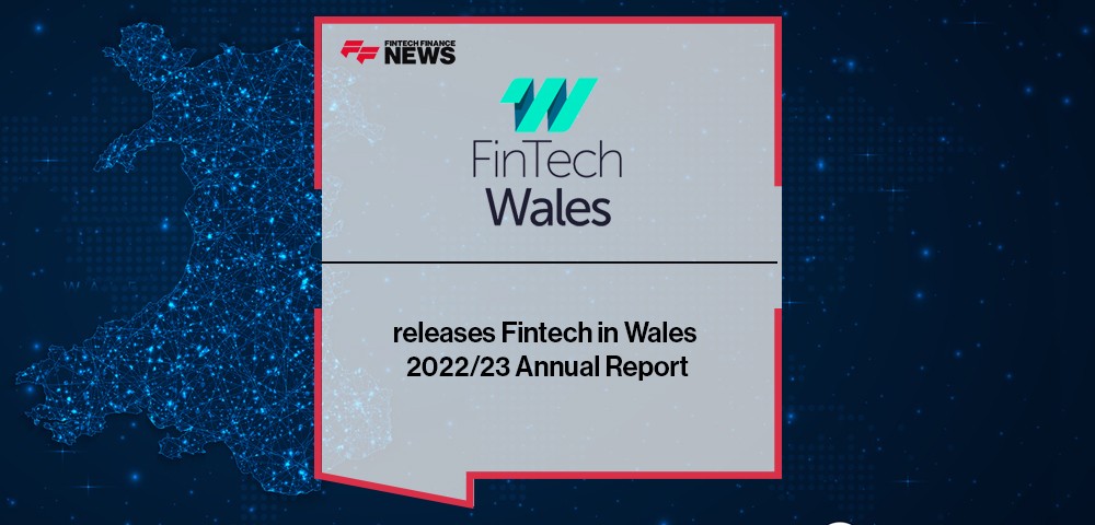 FinTech Wales releases Fintech in Wales 2022/23 Annual Report