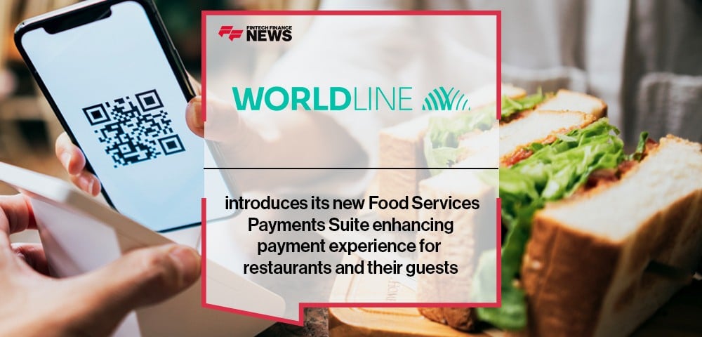 Worldline introduces its new Food Services Payments Suite enhancing payment experience for restaurants and their guests