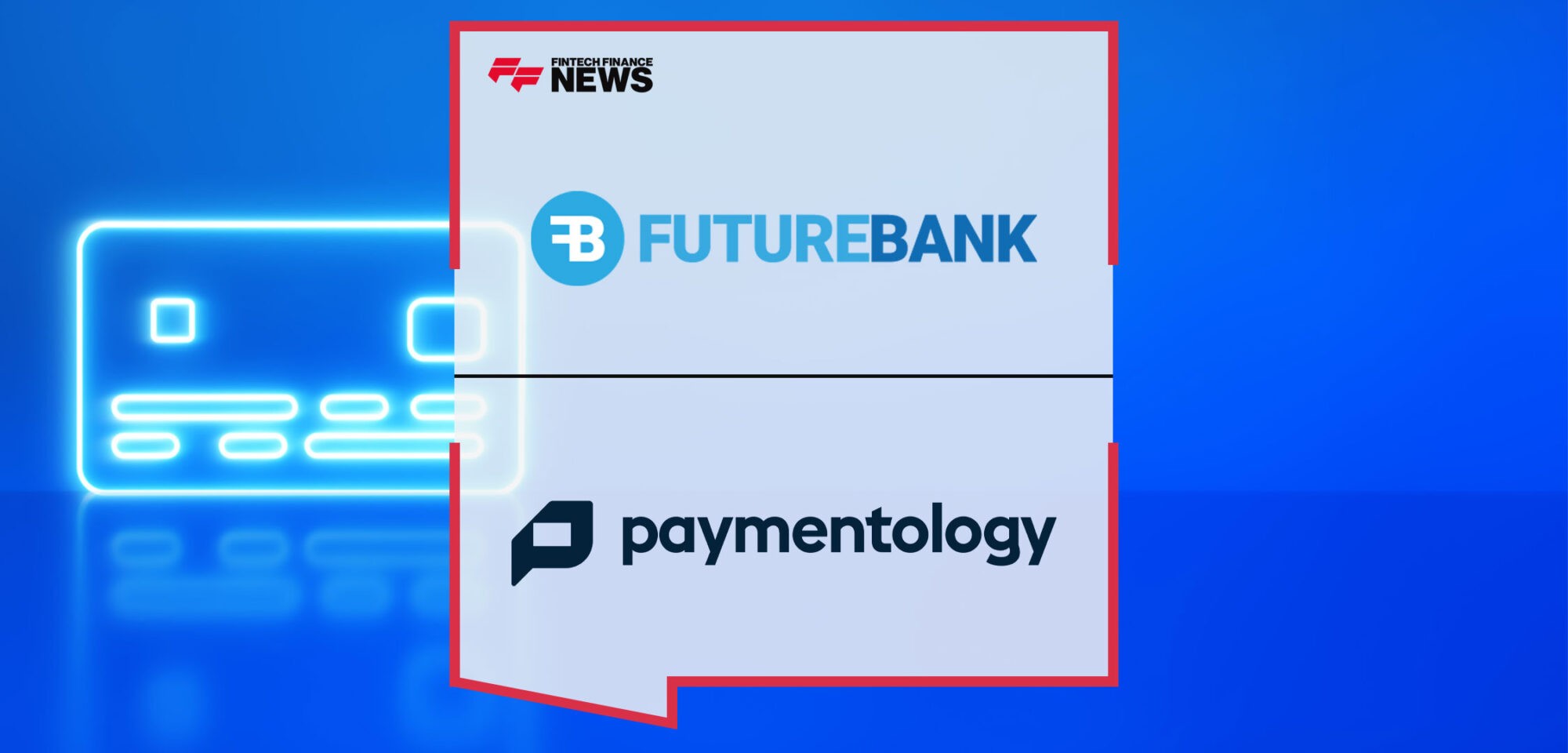 FutureBank-and-Paymentology-Forge-Strategic-Partnership
