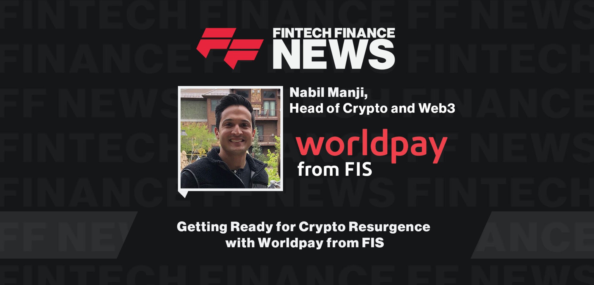 Getting-Ready-for-Crypto-Resurgence-with-Worldpay-from-FIS-FF-News-at-Money2020-USA