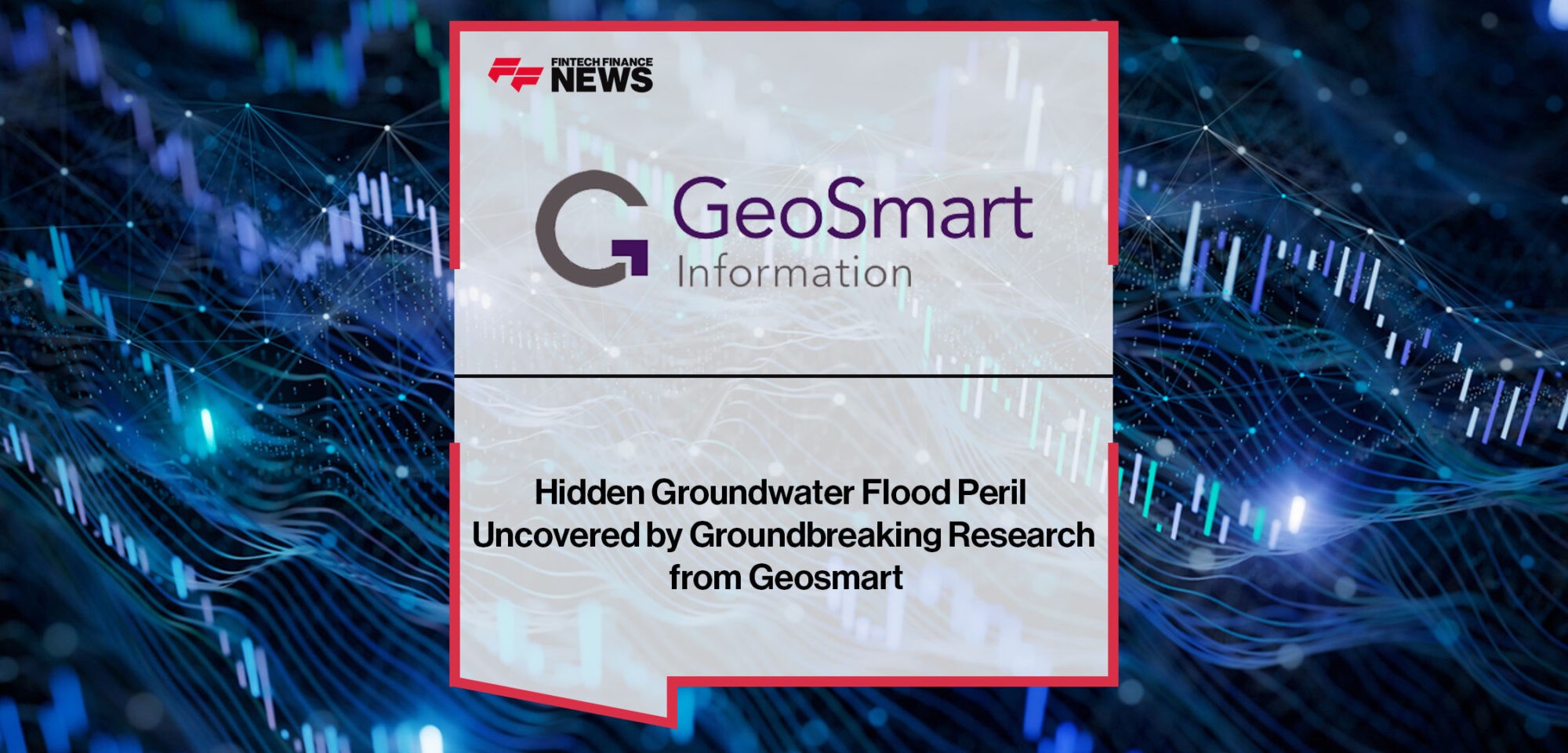 Groundwater-Flood-Peril-Uncovered-by-Research-from-Geosmart