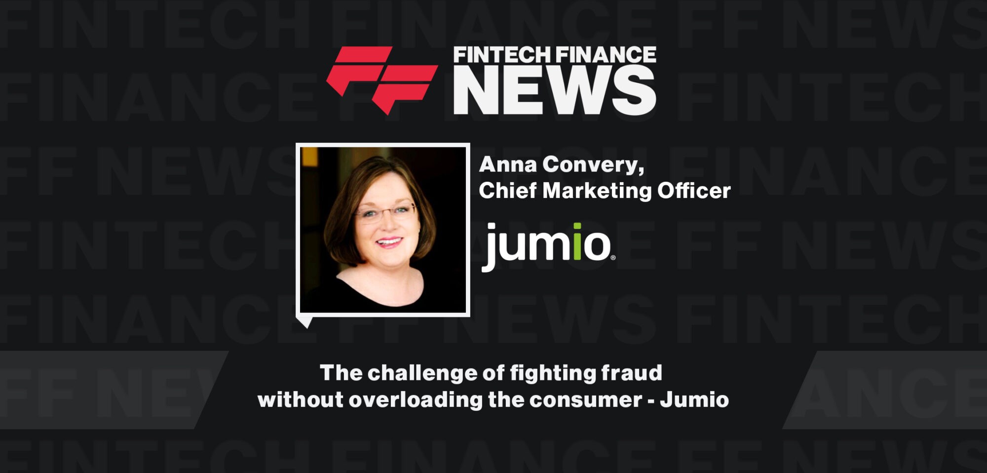 The challenge of fighting fraud without overloading the consumer - Jumio | FF News at Singapore Fintech Festival