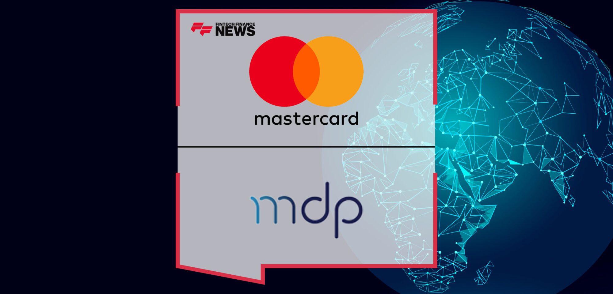 Mastercard and MDP forge strategic alliance to revolutionize the payment ecosystem in the region | Fintech Finance News