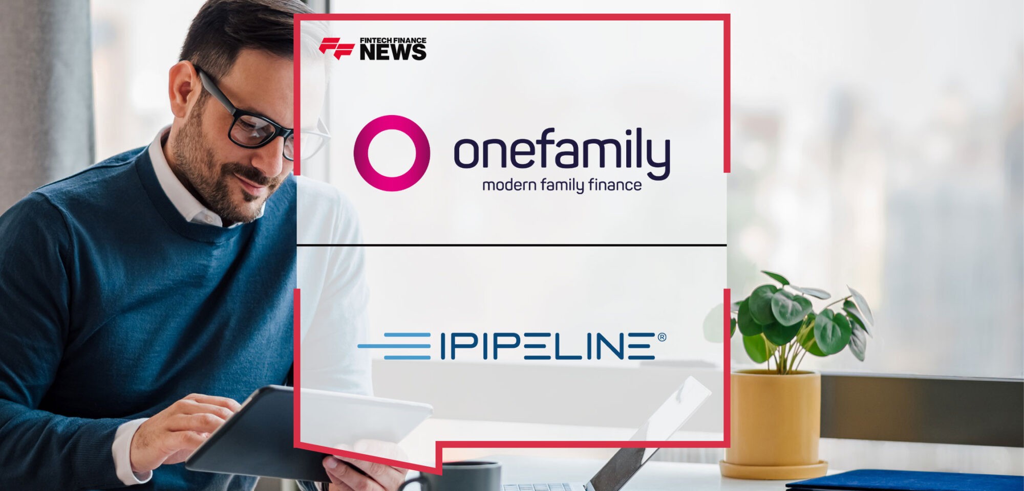 OneFamily-Launches-Online-Customer-Portal-to-Support-Expansion