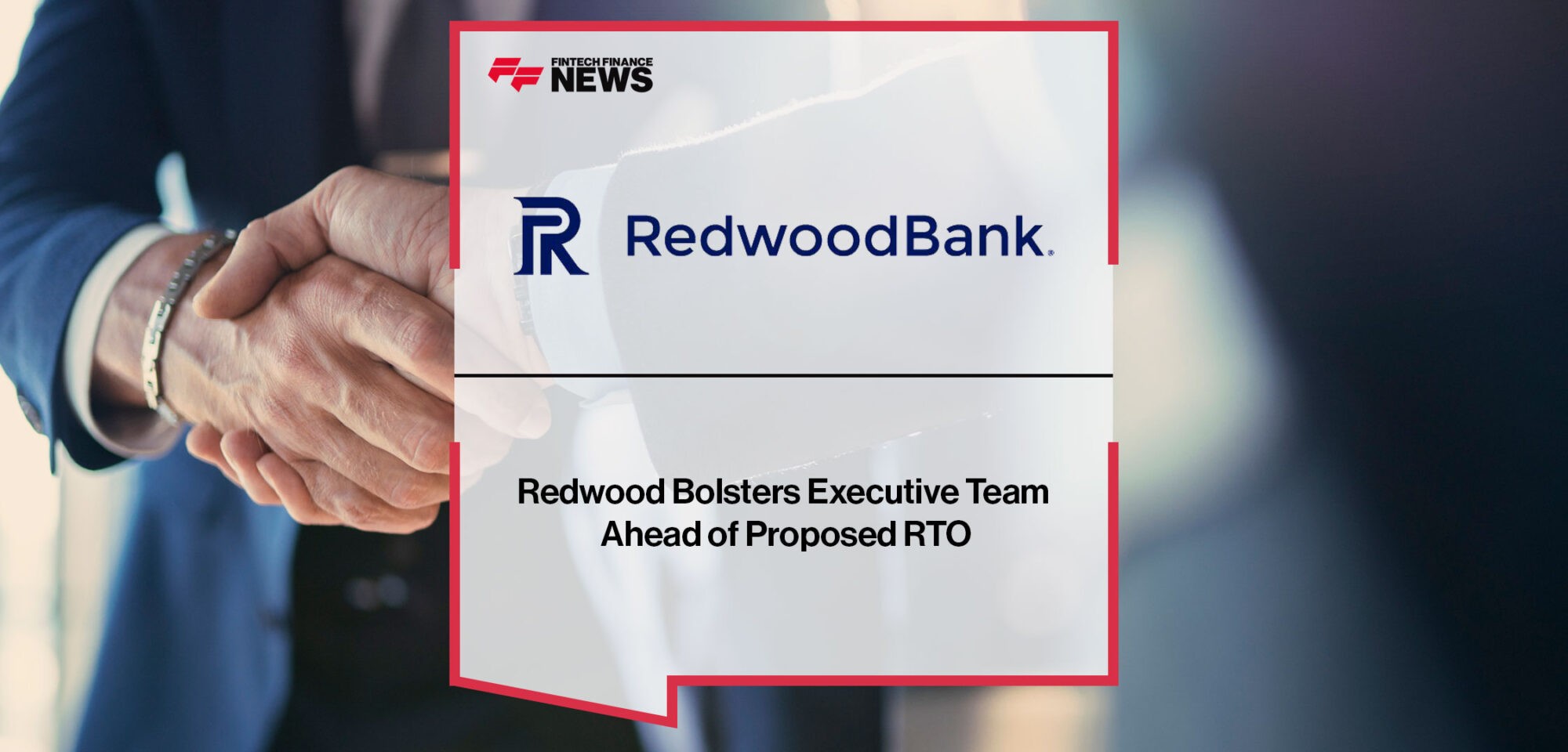 Redwood-Bolsters-Executive-Team-Ahead-of-Proposed-RTO