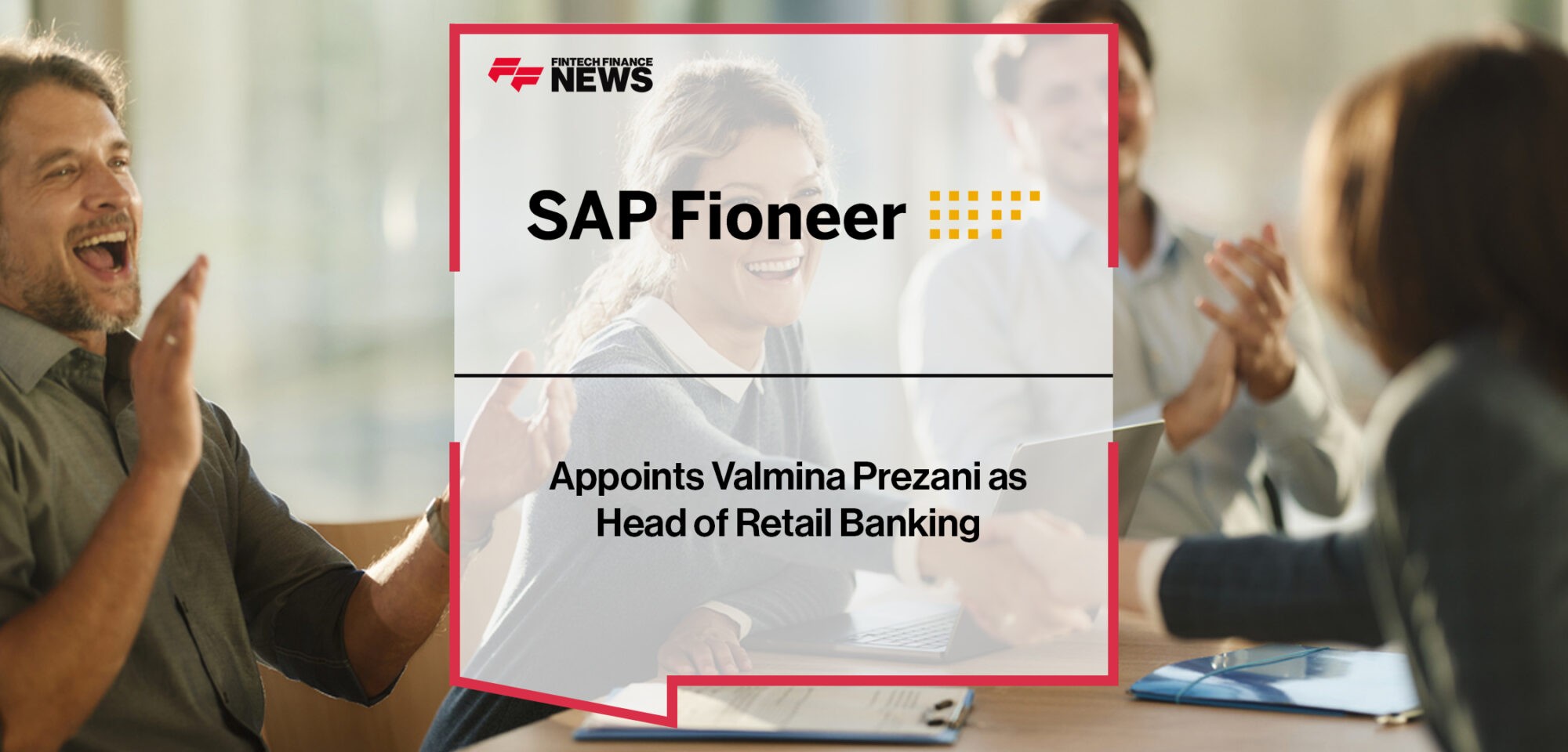 SAP Fioneer appoints Valmina Prezani as Head of Retail Banking | Fintech Finance News