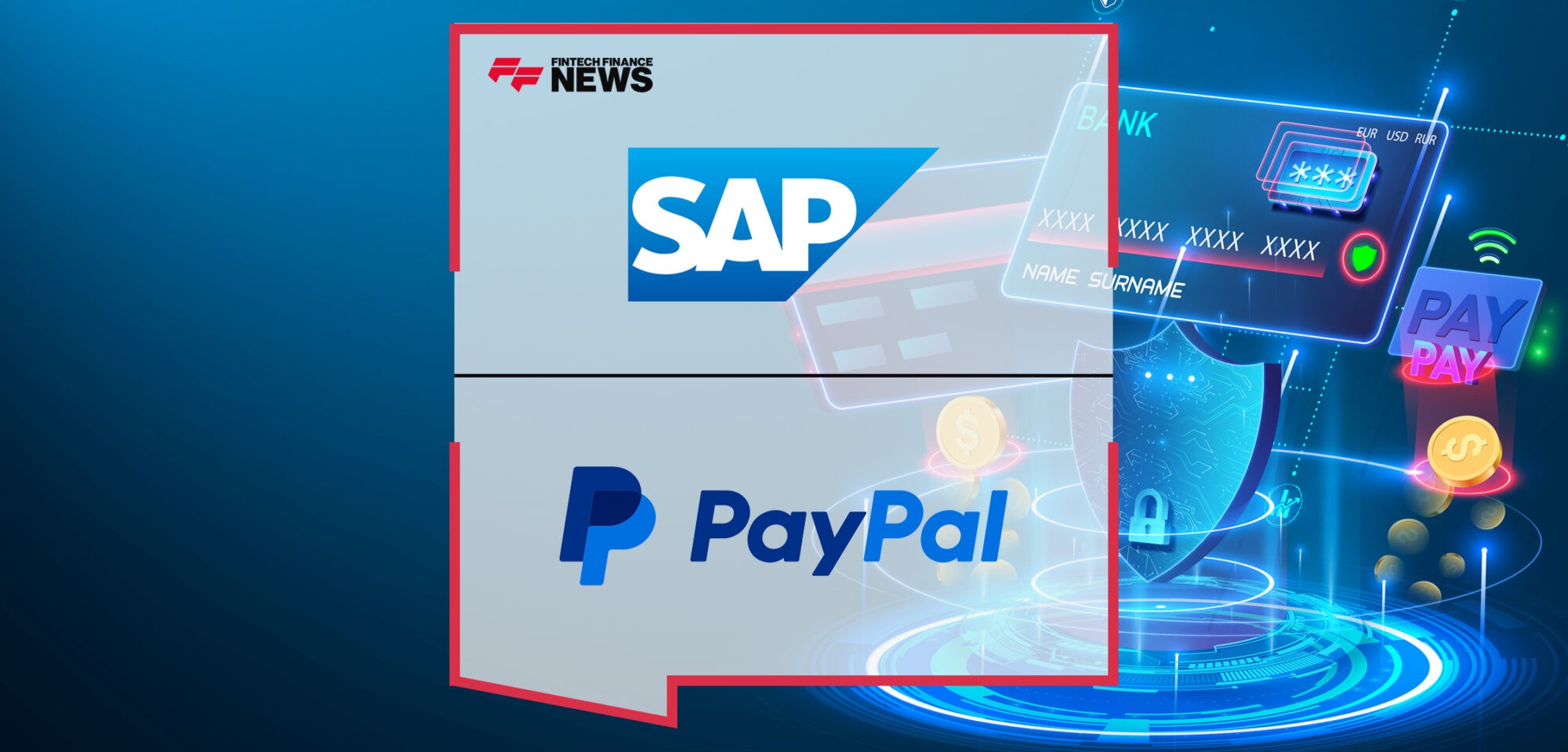 SAP and PayPal Collaborate to Simplify Digital Payments Through the PayPal Braintree Platform | Fintech Finance News