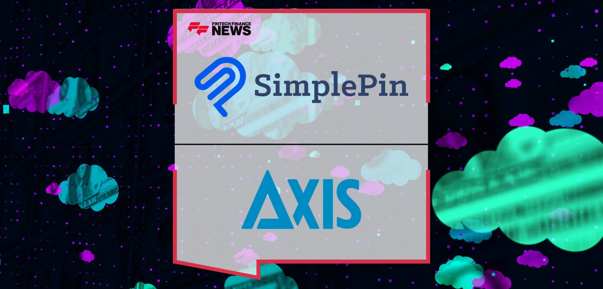 SimplePin propels innovation and redefines digital payments for the insurance industry with new client, Axis | Fintech Finance News