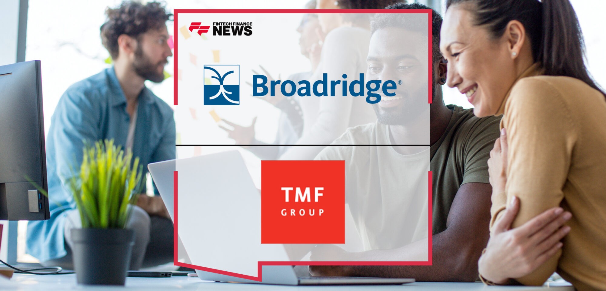 TMF Group Adopts Broadridge's Sentry Loan Administration Platform to Scale for Private Debt and CLO Fund Services Business Growth | Fintech Finance News