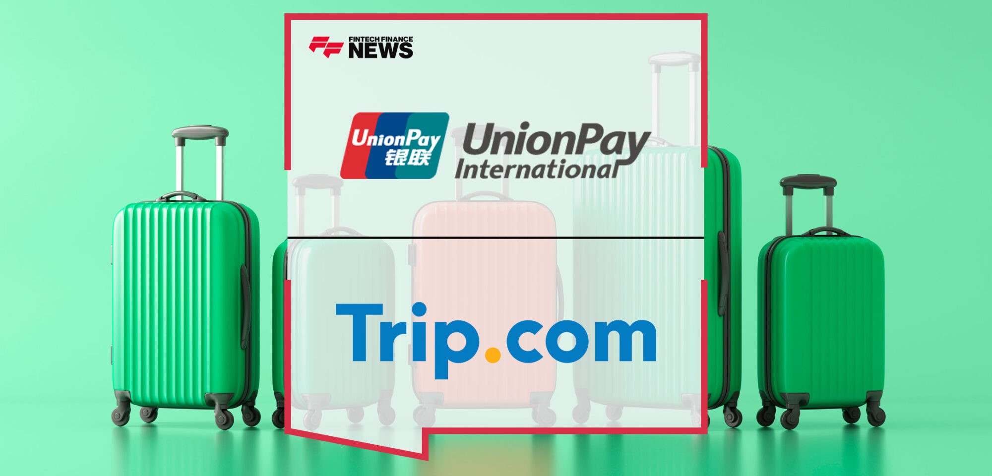 UnionPay-International-Partners-with-Trip.com