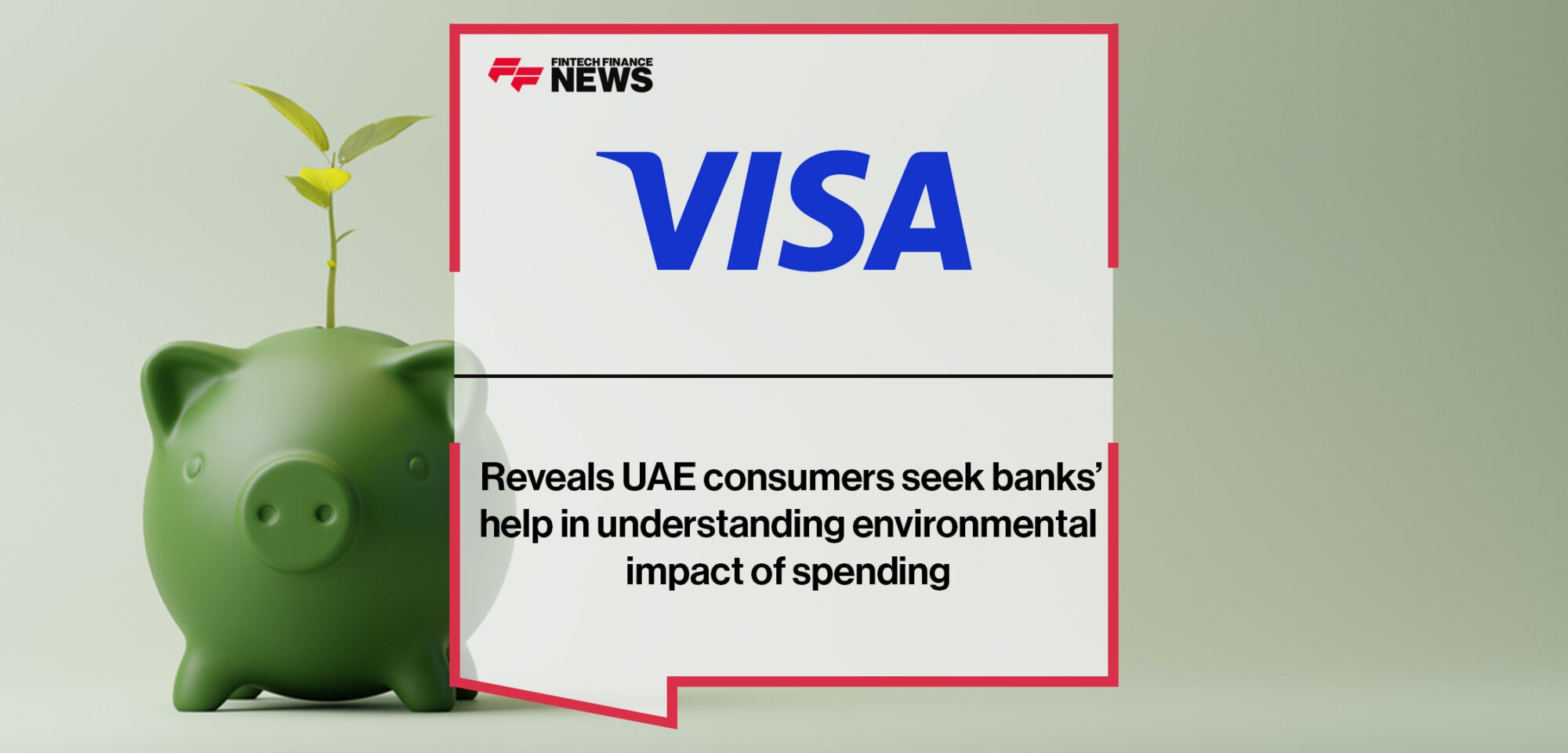 Visa reveals UAE consumers seek banks’ help in understanding environmental impact of spending | Fintech Finance News