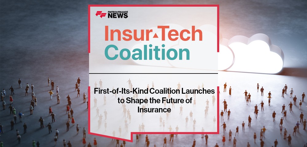 First-of-Its-Kind InsurTech Coalition Launches to Shape the Future of Insurance