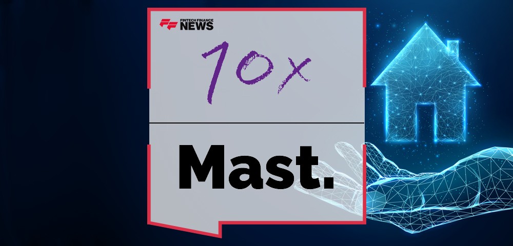 10x and Mast partner to enable real-time servicing for UK mortgage market