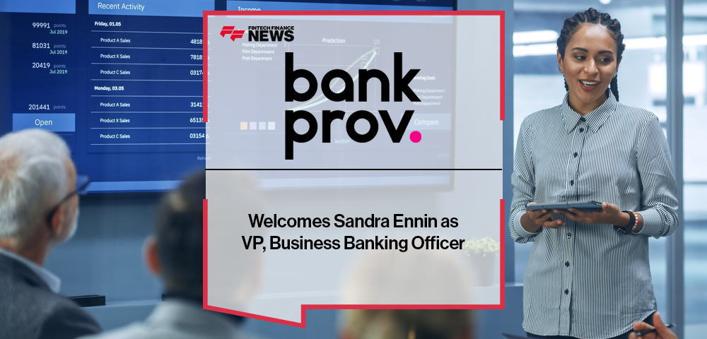 BankProv Welcomes Sandra Ennin as VP, Business Banking Officer