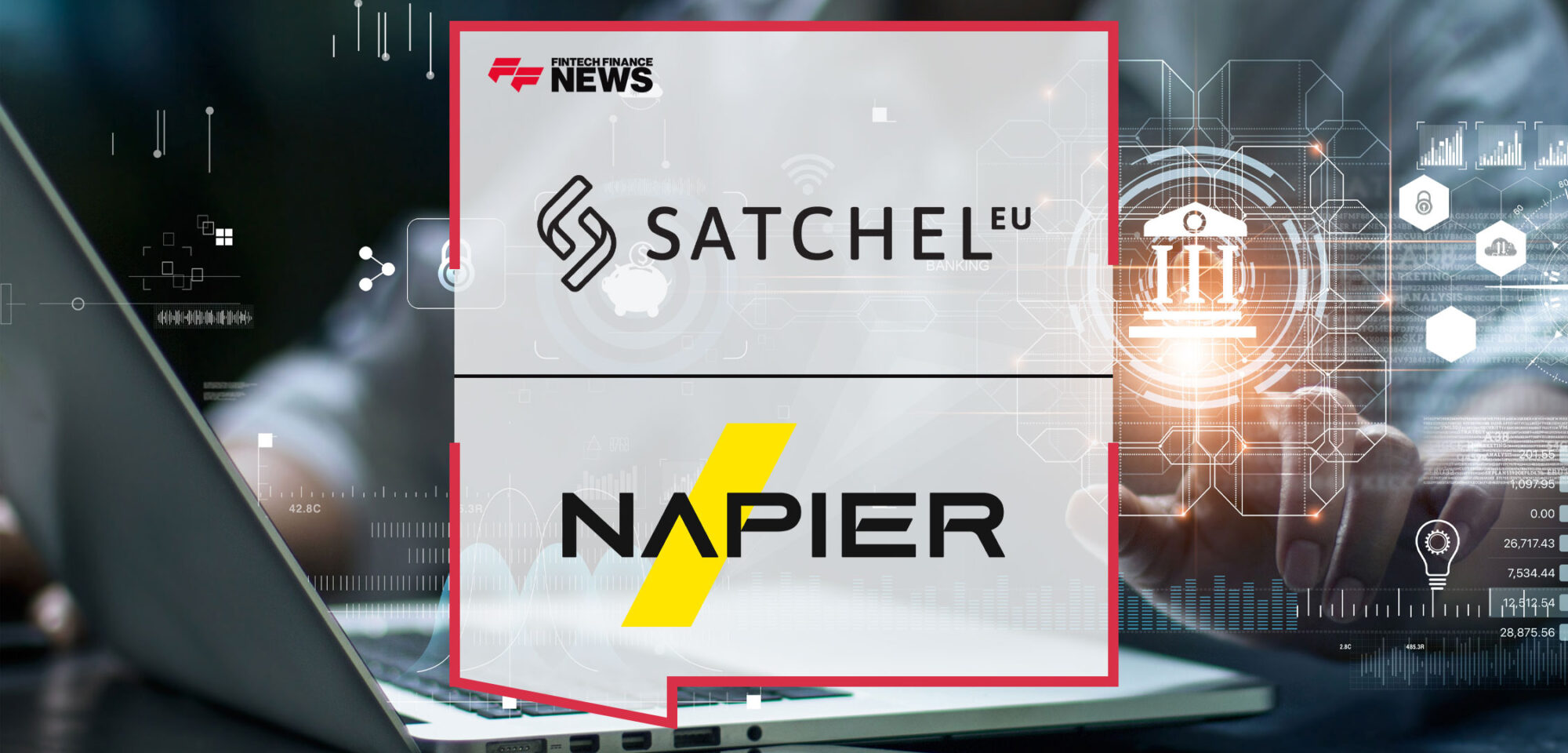 Satchel and Napier Partner to Secure Banking as a Service for a New Generation of Users