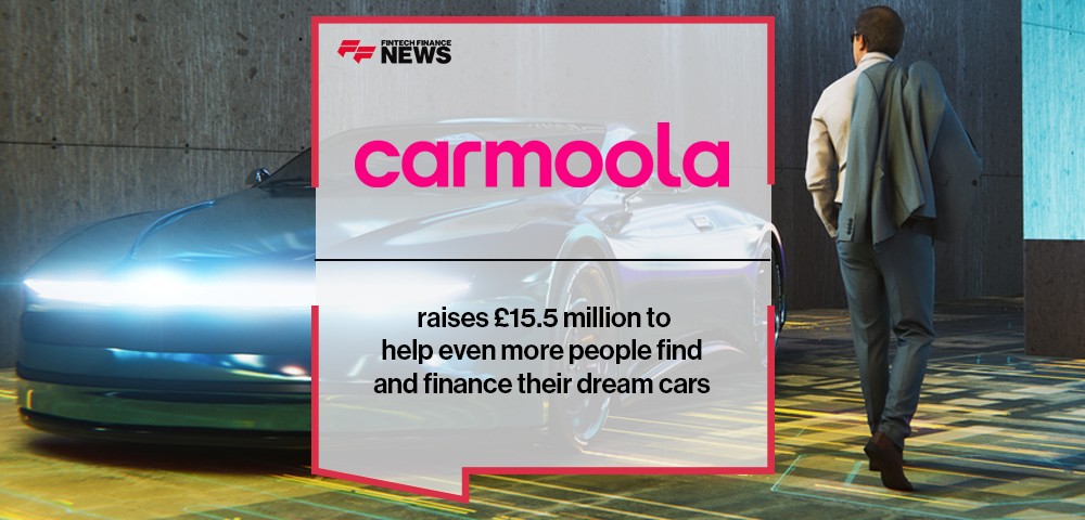 Carmoola raises £15.5 million to help even more people find and finance their dream cars