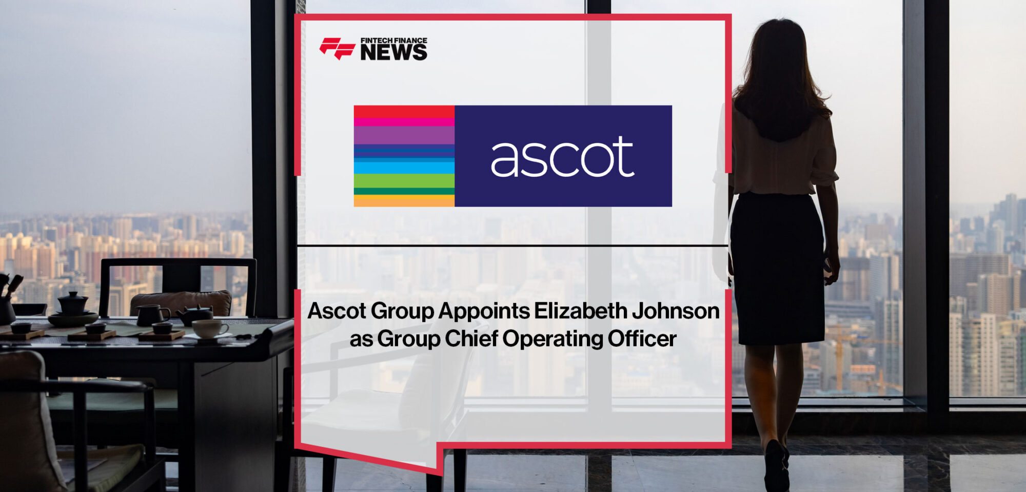 Ascot Group Appoints Elizabeth Johnson as Group Chief Operating Officer