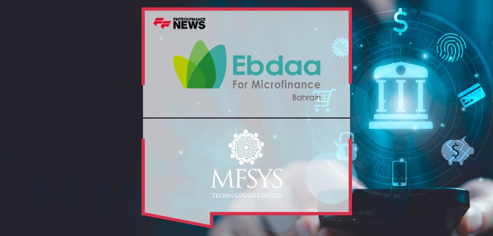 Ebdaa Bahrain teams up with MFSYS for 100% digitalized banking