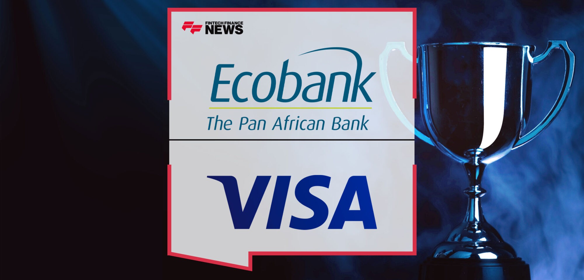 Ecobank and VISA jointly host the TotalEnergies Confederation of African Football (CAF) Africa Cup of Nations, Côte d'Ivoire 2023 trophy in Abidjan