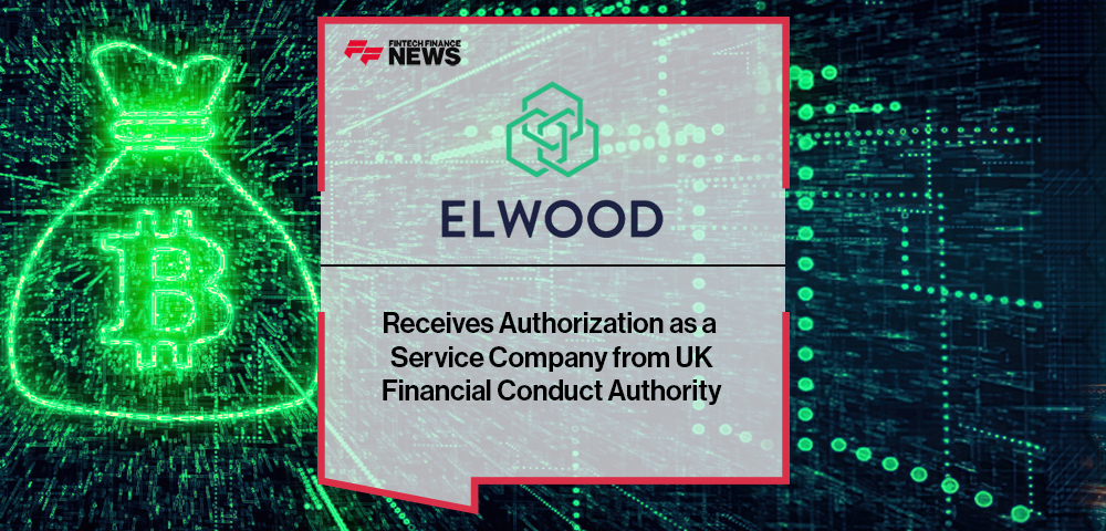 Elwood Receives Authorization as a Service Company from UK Financial Conduct Authority