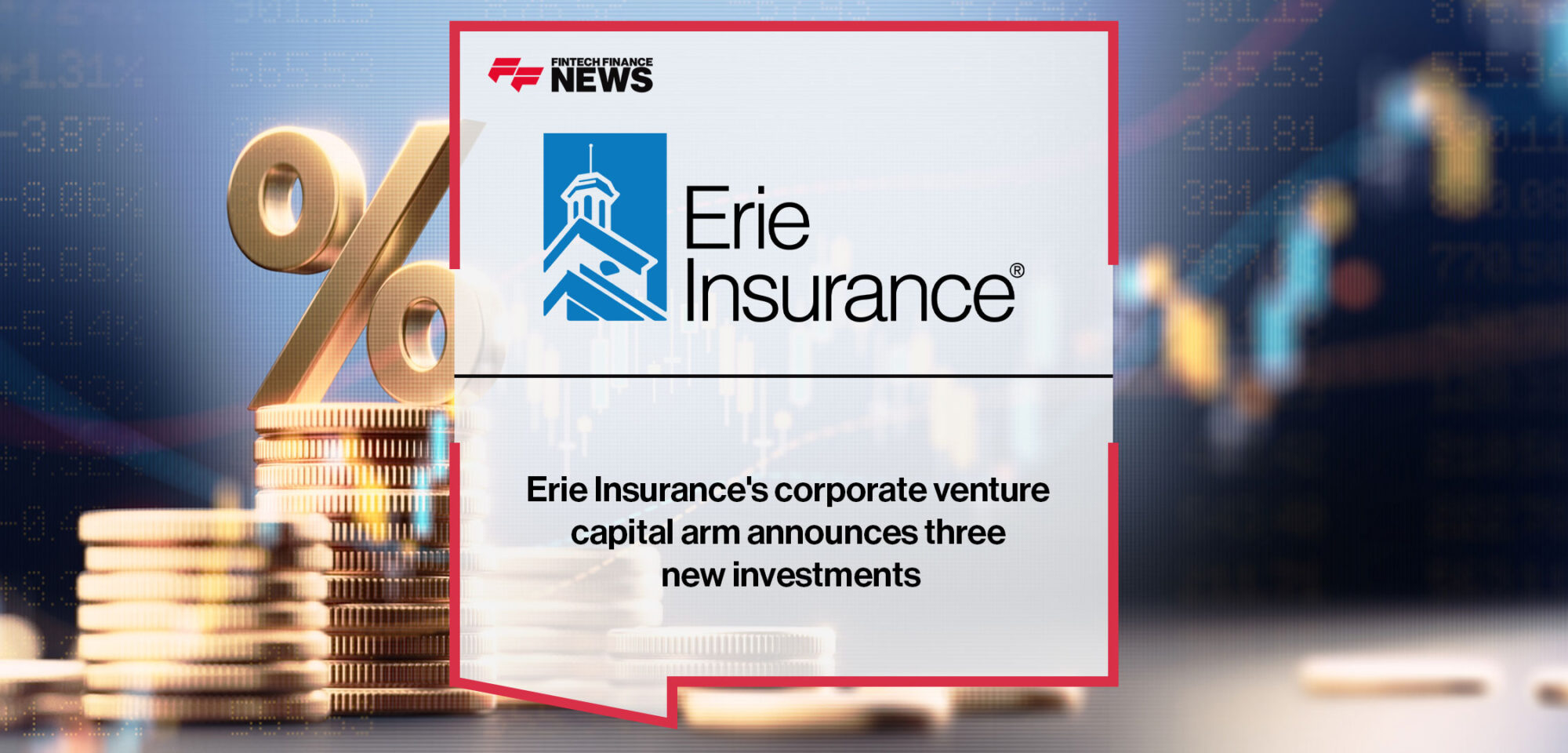 Erie Insurance's corporate venture capital arm announces three new investments