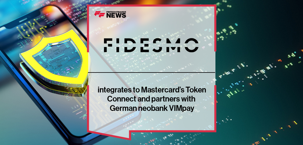 Fidesmo integrates to Mastercard’s Token Connect and partners with German neobank VIMpay