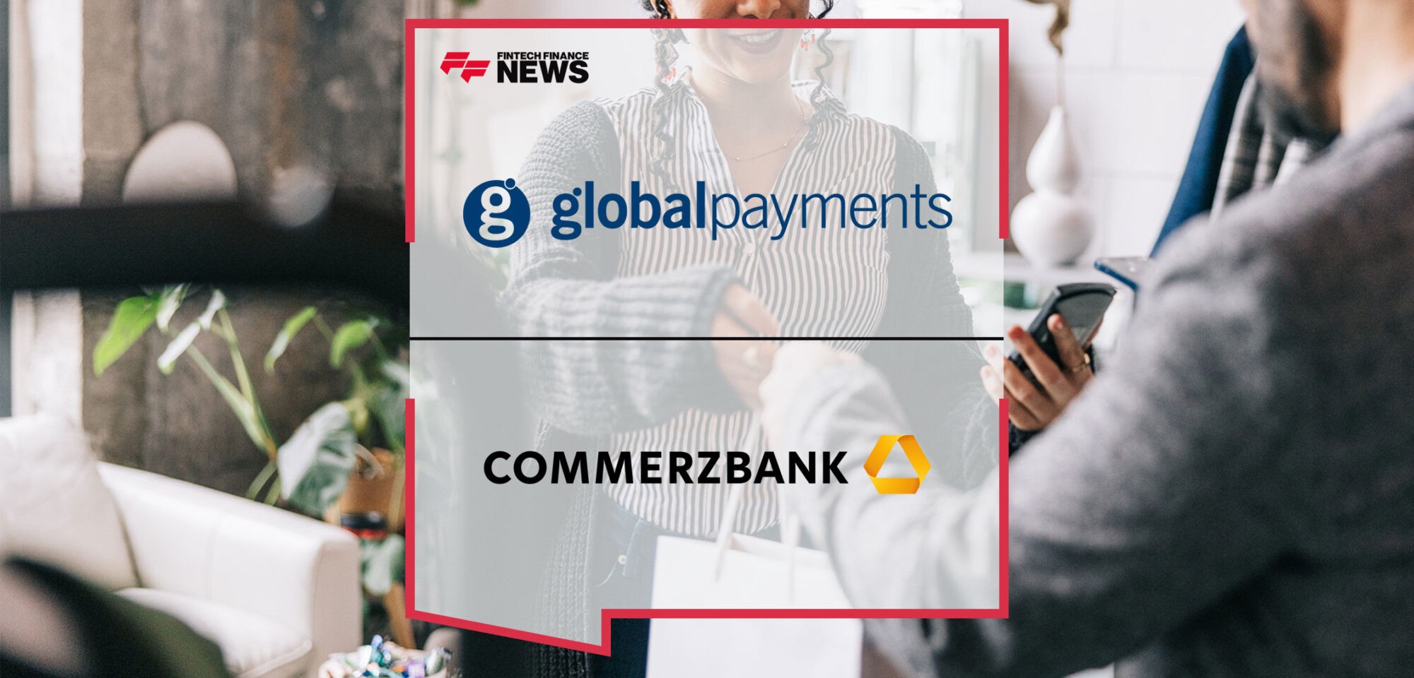 Global Payments and Commerzbank Announce Joint Venture in Germany