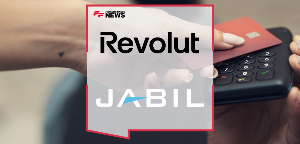 Jabil Teams with Fintech Leader Revolut to Scale Development and Production of Innovative Mobile Payment mPOS Solution