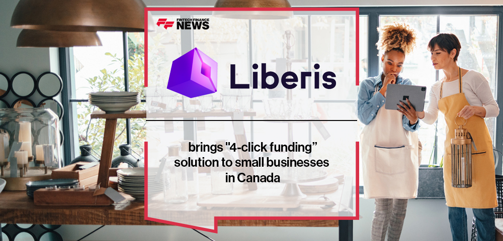 Liberis brings "4-click funding” solution to small businesses in Canada