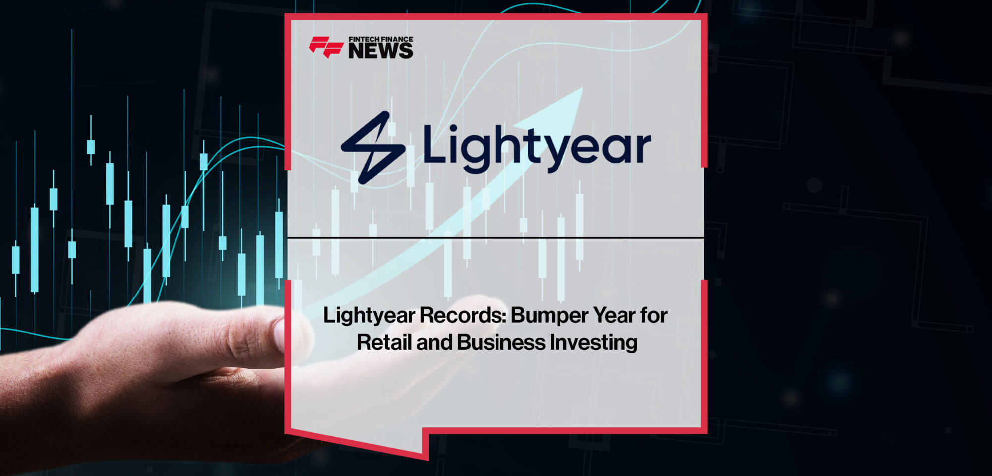 Lightyear-Records-Bumper-Year-for-Retail-and-Business-Investing