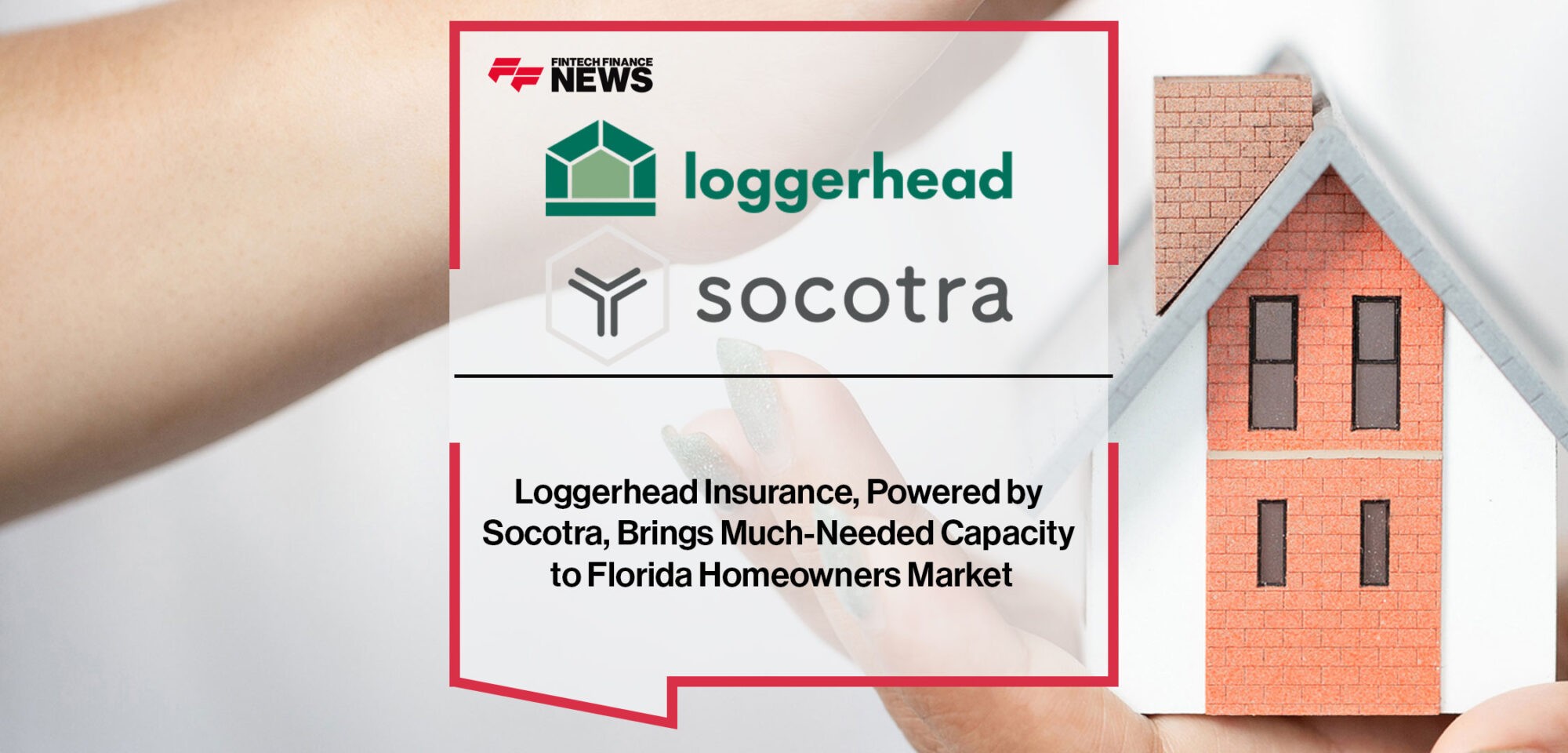 Loggerhead-Insurance-Socotra-Brings-Much-Needed-Capacity-to-Florida-Homeowners-Market|Loggerhead-Insurance-Socotra-Brings-Much-Needed-Capacity-to-Florida-Homeowners-Market