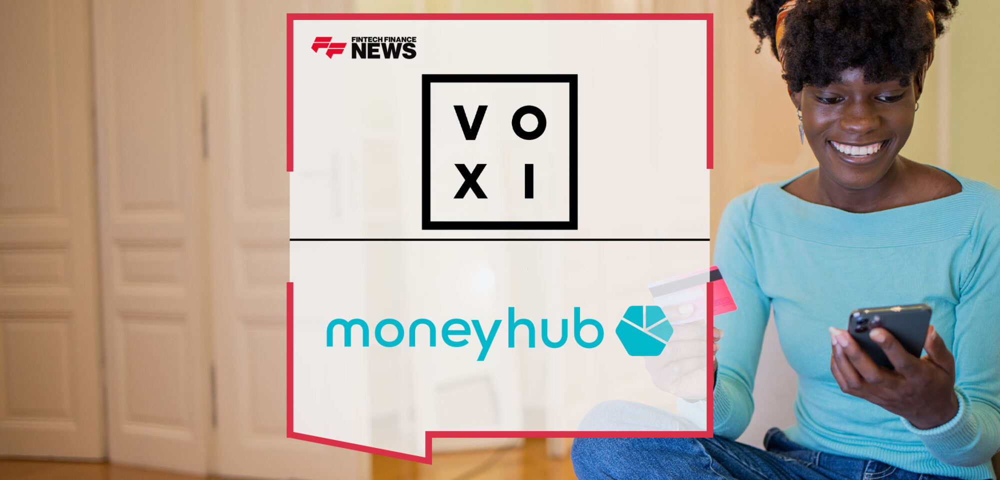 VOXI provides customers free access to Moneyhub’s financial management app