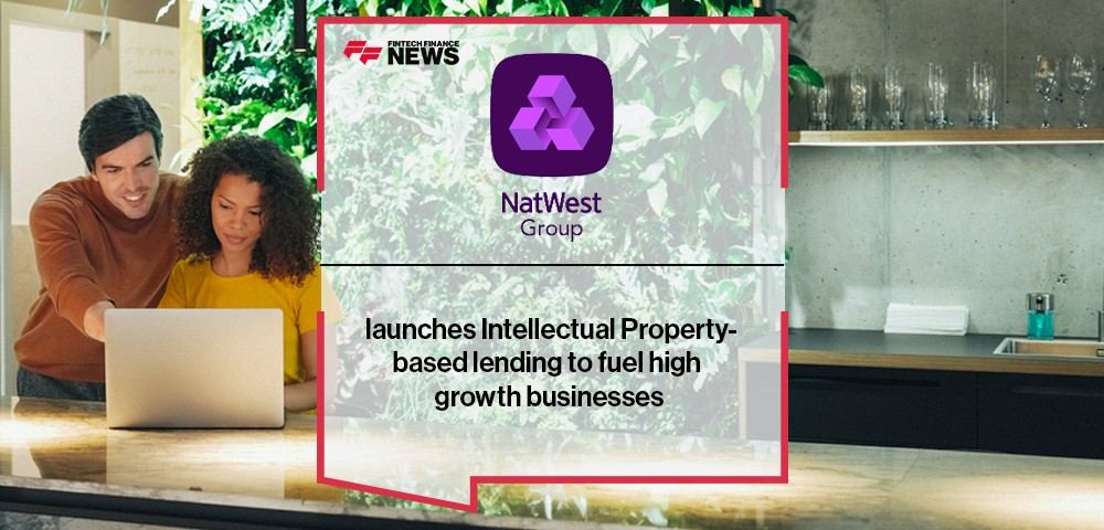 NatWest launches Intellectual Property-based lending to fuel high growth businesses