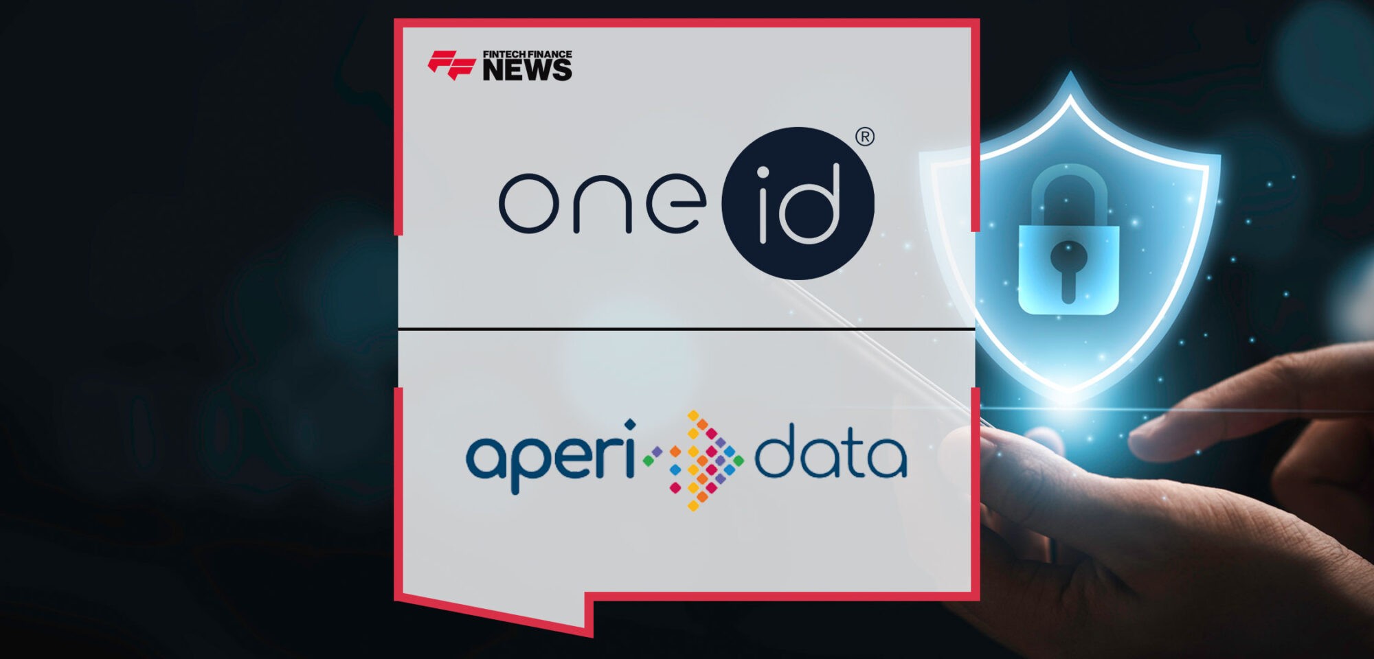 OneID-partners-with-credit-reference-agency-AperiData|OneID-partners-with-credit-reference-agency-AperiData