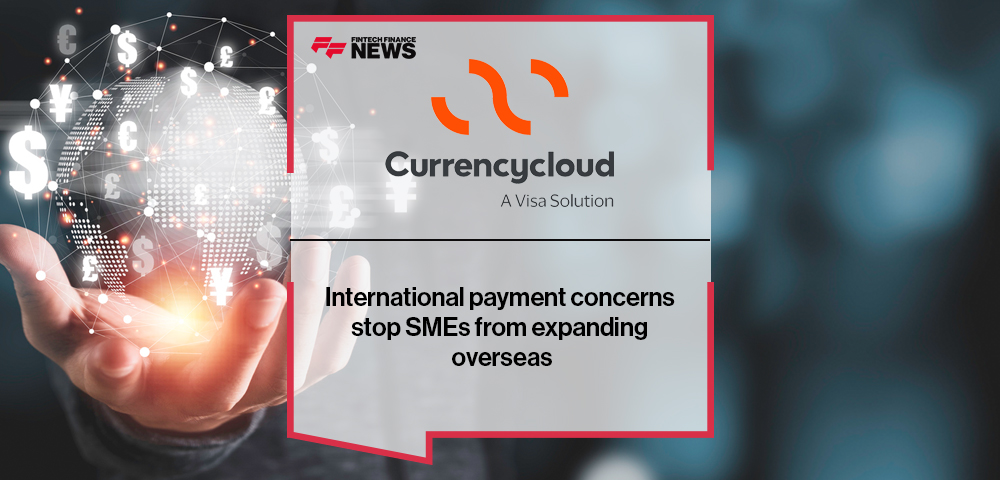 International payment concerns stop SMEs from expanding overseas