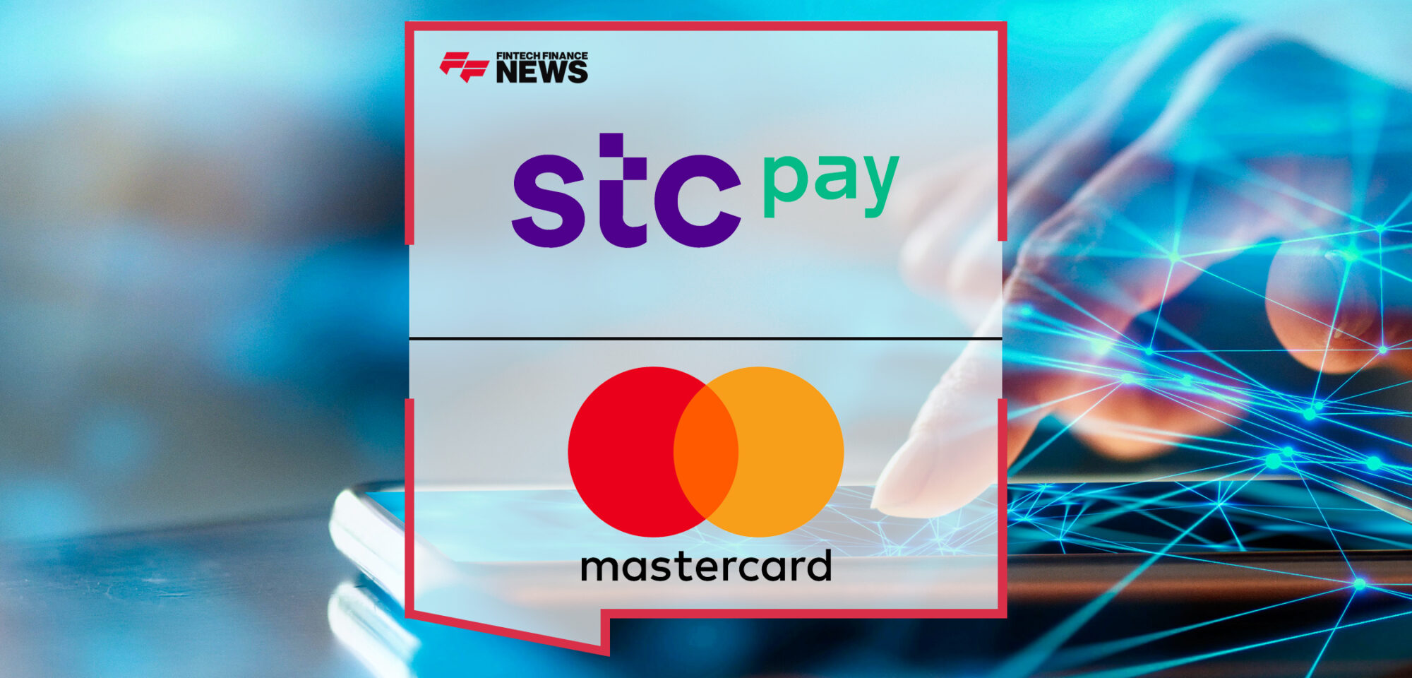 Stc pay strengthens its digital payment offerings through a strategic partnership with Mastercard | Fintech Finance News