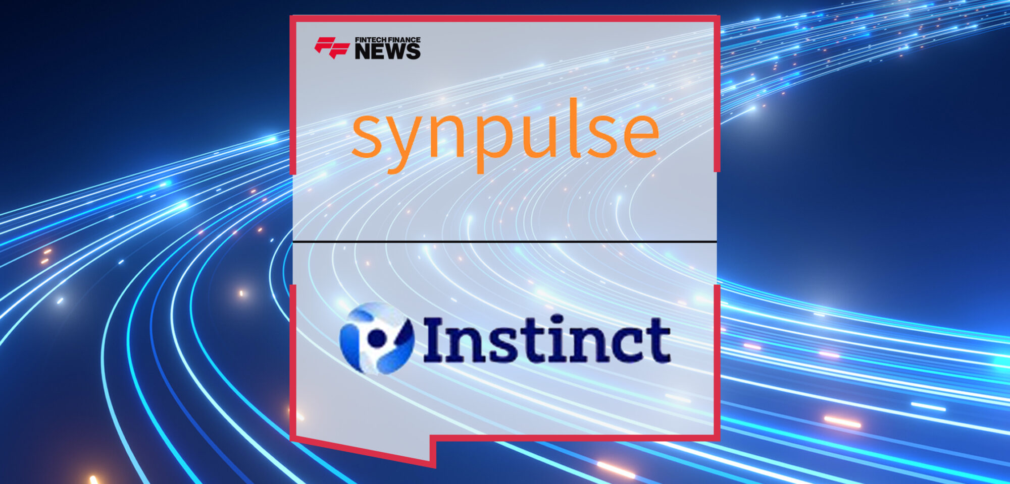 Synpulse and Instinct Digital collaborate to enhance digital transformation for asset and investment managers | Fintech Finance News
