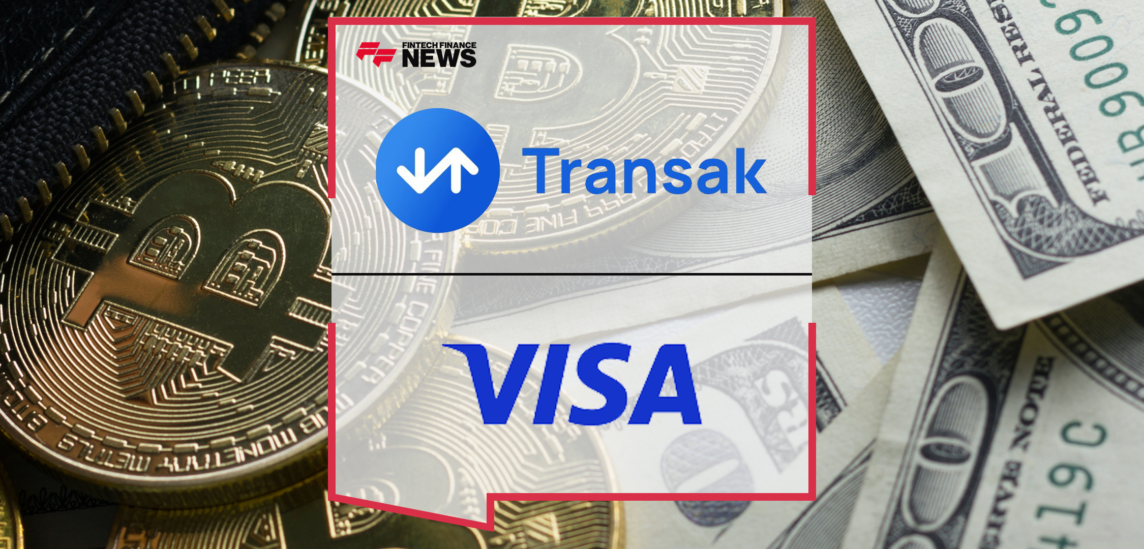 Transak Partners with Visa to Enable Global Crypto Withdrawals | Fintech Finance News