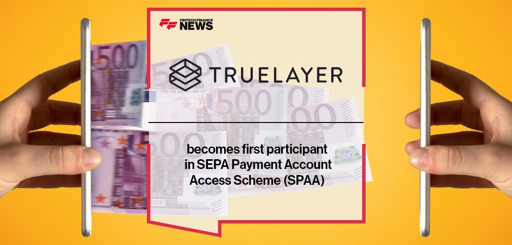 TrueLayer becomes first participant in SEPA Payment Account Access Scheme (SPAA)