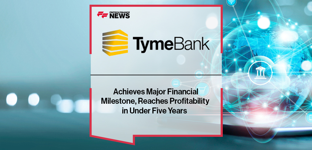 TymeBank Achieves Major Financial Milestone, Reaches Profitability in Under Five Years