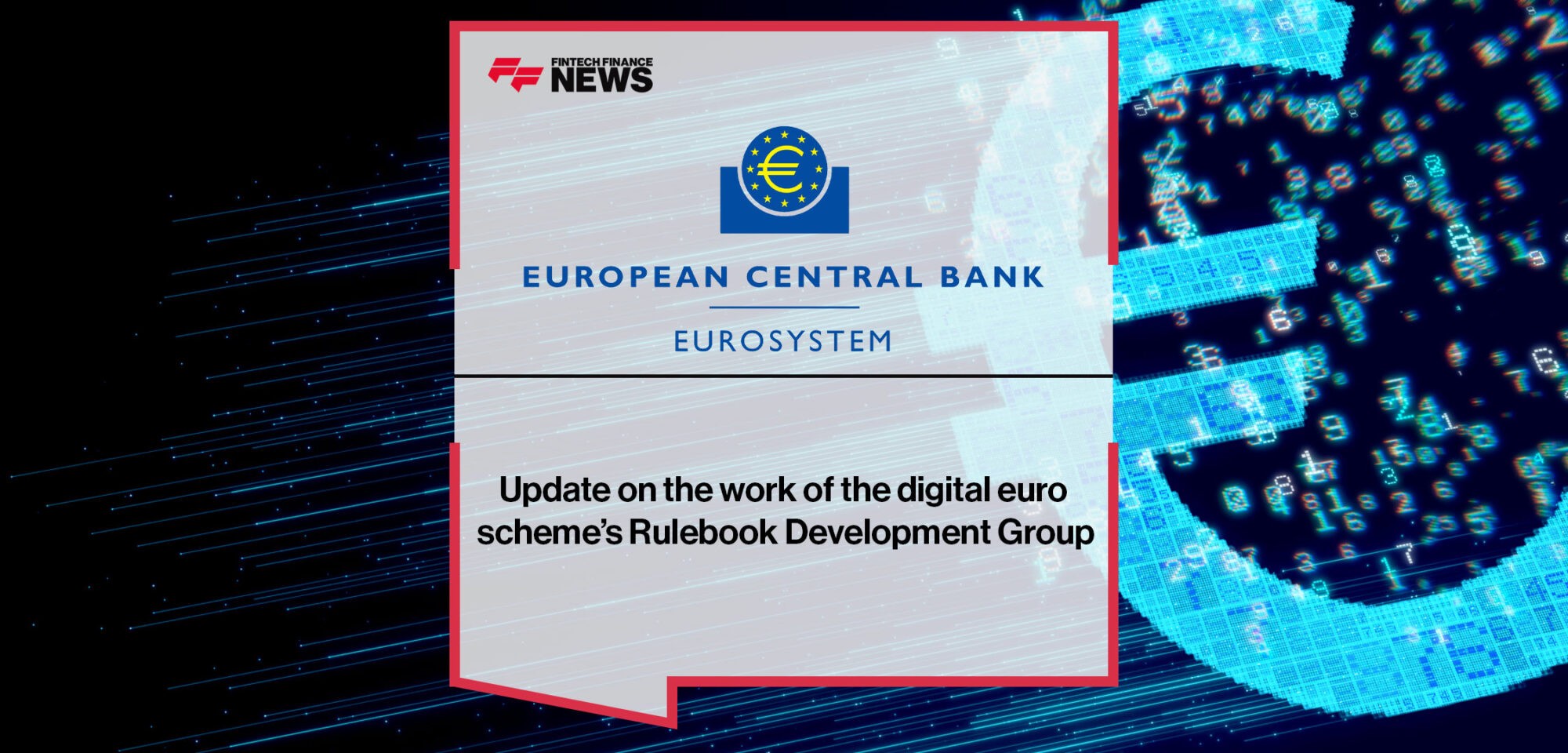 Update-on-the-work-of-the-digital-euro-scheme’s-Rulebook-Development-Group