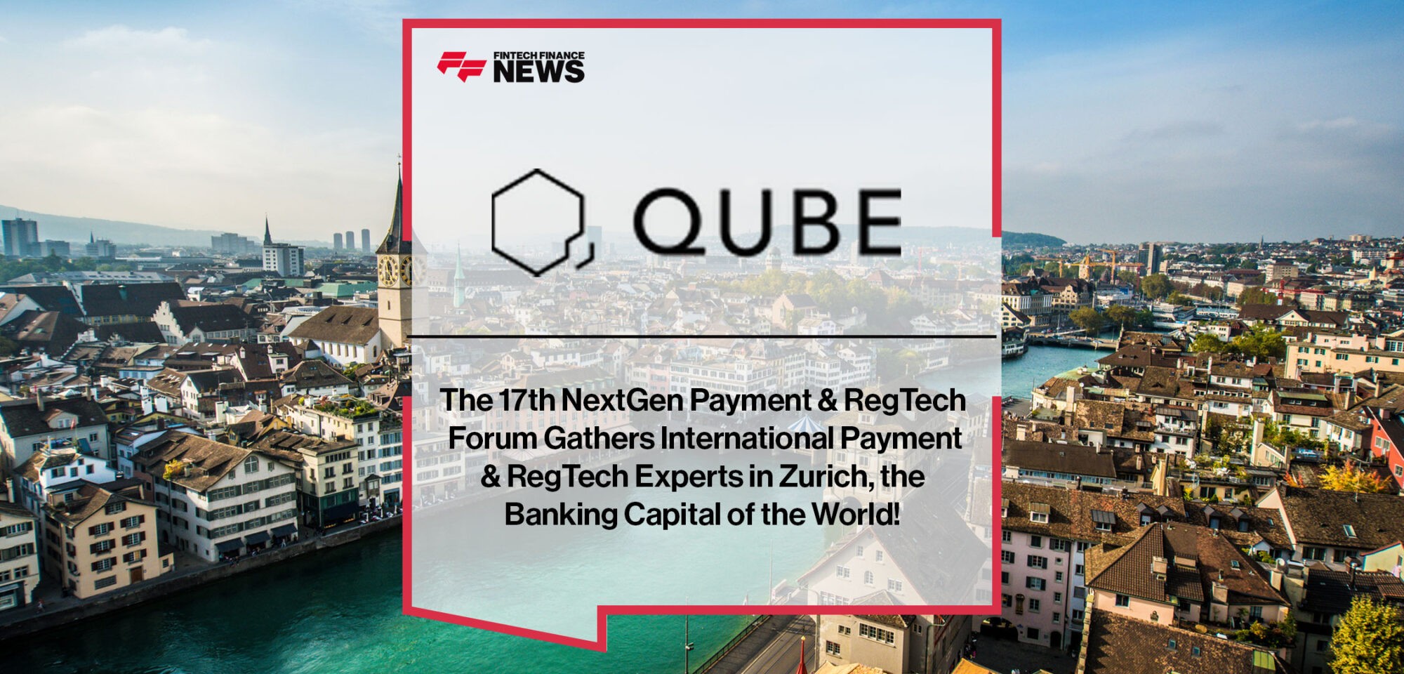 The 17th NextGen Payment & RegTech Forum Gathers International Payment & RegTech Experts in Zurich, the Banking Capital of the World!|The 17th NextGen Payment & RegTech Forum Gathers International Payment & RegTech Experts in Zurich, the Banking Capital of the World!