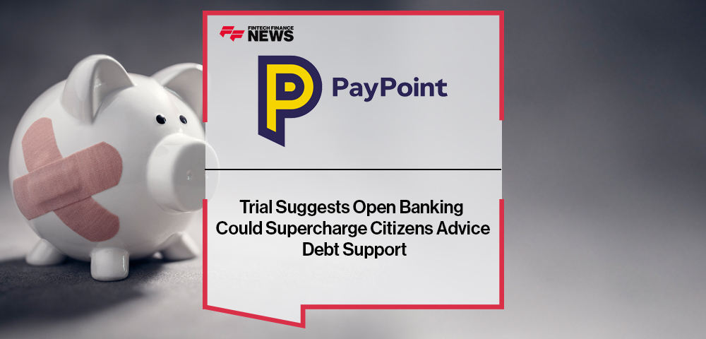 Trial Suggests Open Banking Could Supercharge Citizens Advice Debt Support