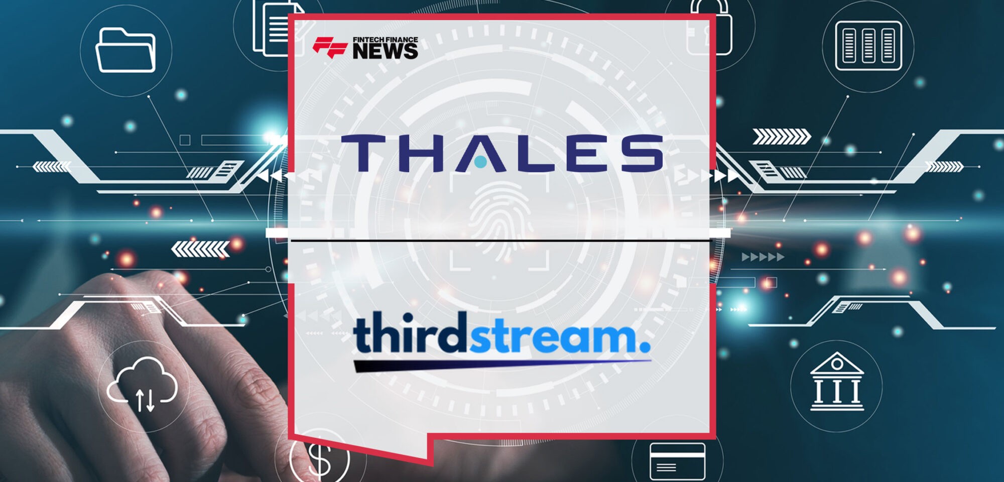Thirdstream and Thales Modernize In-Person Identity Verification in Canada