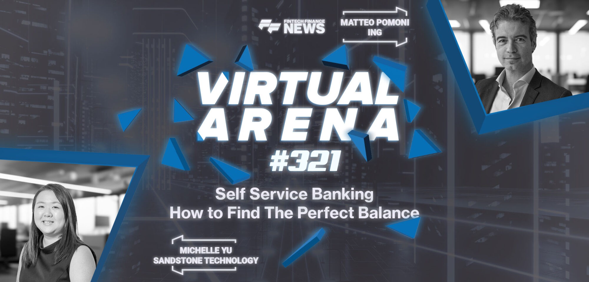 Self Service Banking - How to Find The Perfect Balance with ING and Sandstone Technology | FF Virtual Arena #321