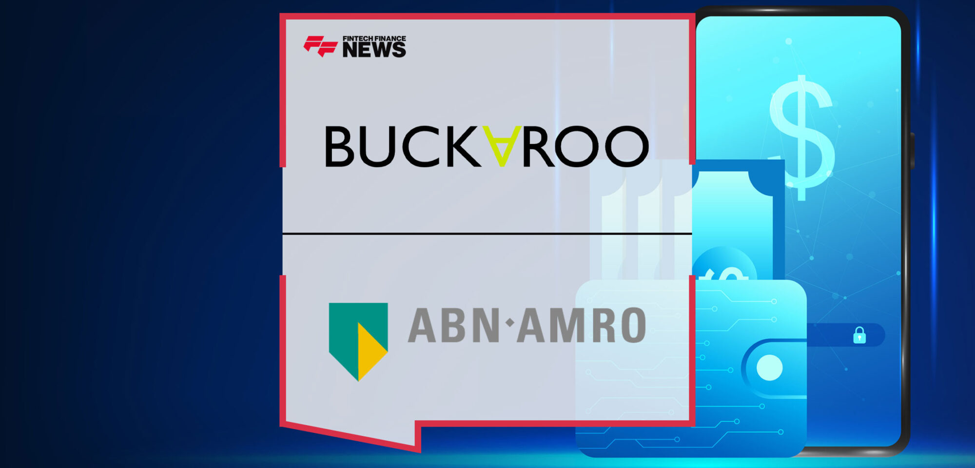 Buckaroo becomes the exclusive strategic partner of ABN AMRO for payment services