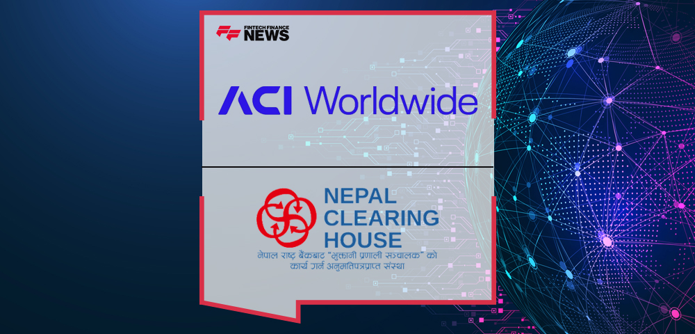 Nepal Clearing House Taps ACI Worldwide to Pioneer Card Payment Central Infrastructure